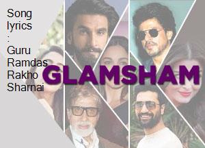 Song Lyrics Guru Ramdas Rakho Sharnai Glamsham