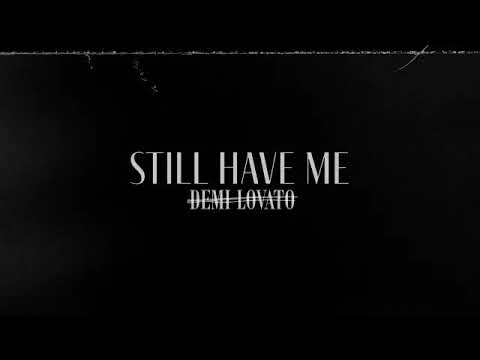 Demi Lovato Still Have Me Song Lyrics