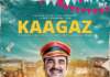 Movie Review | KAAGAZ: Poignantly charming & uplifting tale of hope Zee5 - Kaagaz Poster Movie Review
